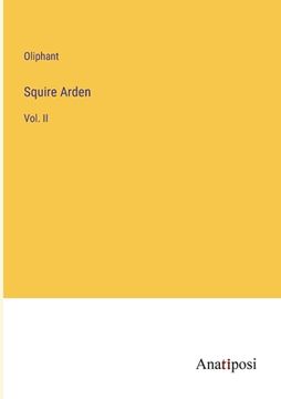 portada Squire Arden: Vol. II (en Inglés)