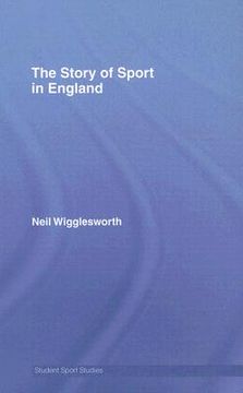 portada the story of sport in england (en Inglés)