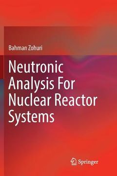 portada Neutronic Analysis for Nuclear Reactor Systems (en Inglés)