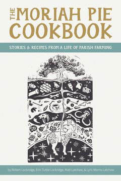 portada The Moriah Pie Cookbook (in English)