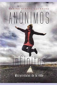 portada Anónimos Infinitos: Microrrelatos de la Vida (in Spanish)