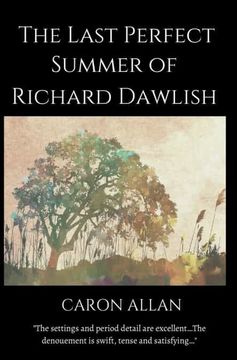 portada The Last Perfect Summer of Richard Dawlish (4) (Dottie Manderson Mystery) (en Inglés)