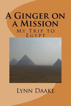 portada A Ginger on a Mission: My Trip to Egypt