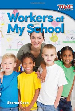 portada Workers at my School (Time for Kids® Nonfiction Readers) 