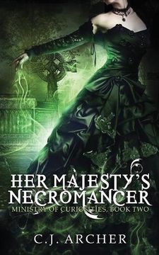 portada Her Majesty's Necromancer (The Ministry of Curiosities)