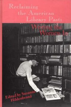 portada reclaiming the american library past: writing the women in