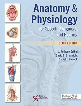 portada Anatomy and Physiology for Speech, Language, and Hearing (in English)