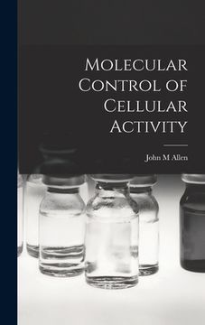 portada Molecular Control of Cellular Activity (en Inglés)