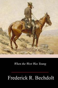 portada When the West Was Young (en Inglés)