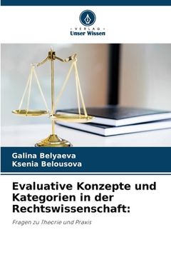 portada Evaluative Konzepte und Kategorien in der Rechtswissenschaft (en Alemán)