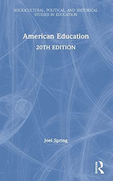 portada American Education (Sociocultural, Political, and Historical Studies in Education) 