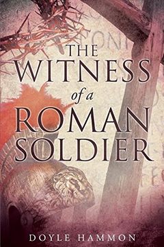 portada The Witness of a Roman Soldier