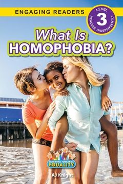 portada What is Homophobia?: Working Towards Equality (Engaging Readers, Level 3) (en Inglés)