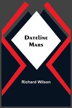 portada Dateline: Mars (en Inglés)