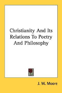 portada christianity and its relations to poetry and philosophy (en Inglés)