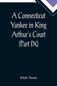 portada A Connecticut Yankee in King Arthur's Court (Part IX) (in English)