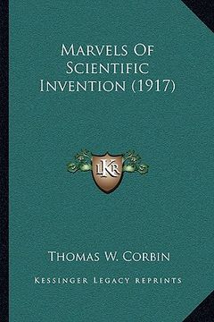 portada marvels of scientific invention (1917)
