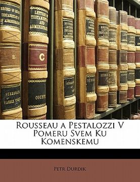 portada Rousseau a Pestalozzi V Pomeru Svem Ku Komenskemu