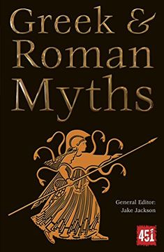 portada Greek & Roman Myths (The World's Greatest Myths and Legends) (en Inglés)
