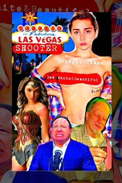 portada Las Vegas Shooter: Red, White, & Beautiful (en Inglés)