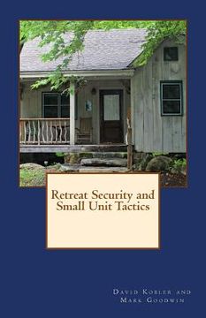 portada Retreat Security and Small Unit Tactics (en Inglés)