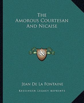 portada the amorous courtesan and nicaise