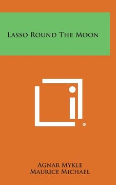 portada Lasso Round the Moon (in English)