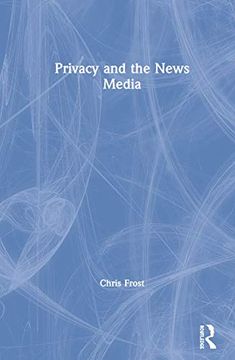 portada Privacy and the News Media (in English)