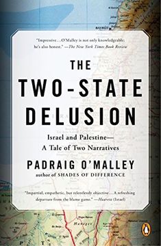 portada The Two-State Delusion: Israel and Palestine--A Tale of two Narratives (en Inglés)