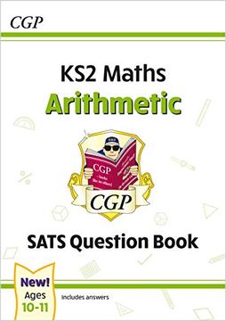 portada New ks2 Maths Sats Question Book: Arithmetic - Ages 10-11 (For the 2022 Tests) (en Inglés)