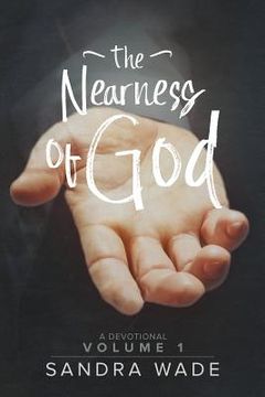 portada The Nearness of God: A Devotional Volume 1 (en Inglés)