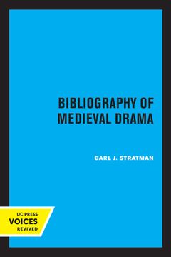 portada Bibliography of Medieval Drama (en Inglés)