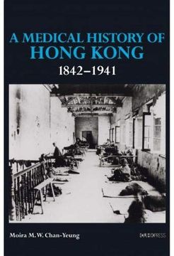 portada A Medical History of Hong Kong 1842-1941 