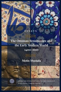 portada The Ottoman Renaissance and the Early Modern World, 1400-1699: Essays Series Complete Edition (en Inglés)