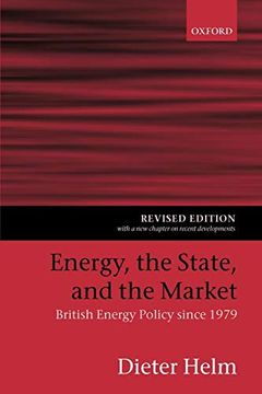 portada Energy, the State, and the Market: British Energy Policy Since 1979 