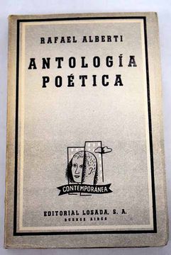 Selección y prólogo de Rafael Alberti Contemporánea Antología poética 