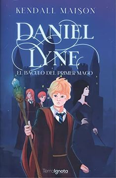 portada Daniel Layne: El Báculo del Primer Mago (in Spanish)