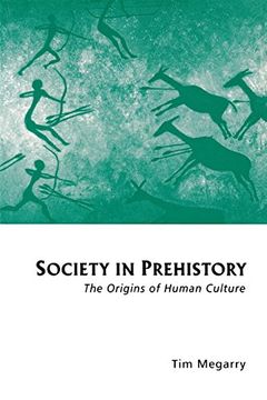 portada Society in Prehistory: The Origins of Human Culture (in English)