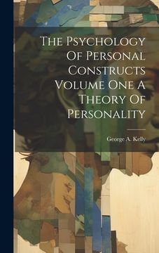 portada The Psychology Of Personal Constructs Volume One A Theory Of Personality (en Inglés)
