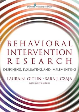 portada Behavioral Intervention Research: Designing, Evaluating, and Implementing (en Inglés)