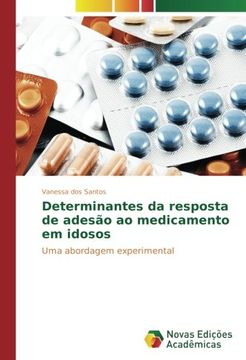 portada Determinantes da resposta de adesão ao medicamento em idosos: Uma abordagem experimental