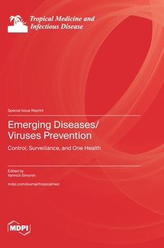 portada Emerging Diseases/Viruses Prevention: Emerging Diseases/Viruses Prevention (en Inglés)