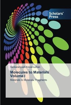 portada Molecules to Materials Volume I: Materials to Molecular Fragments