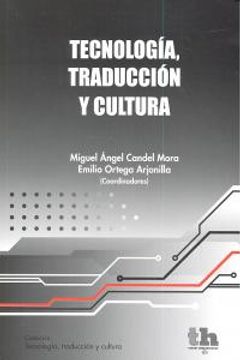 portada Tecnologia, traduccion y cultura (Tecnologia Traduccion Teat)