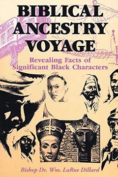portada Biblical Ancestry Voyage: Revealing Facts of Significant Black Characters (en Inglés)