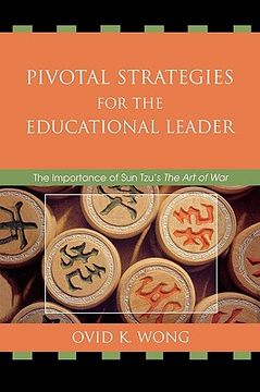 portada pivotal strategies for the educational leader: the importance of sun tzu's the art of war (en Inglés)