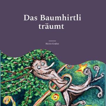 portada Das Baumhirtli Träumt (in German)