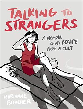 portada Talking to Strangers: A Memoir of my Escape From a Cult (in English)