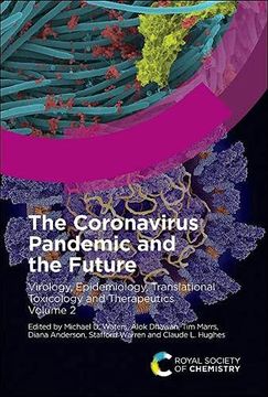 portada The Coronavirus Pandemic and the Future: Virology, Epidemiology, Translational Toxicology and Therapeutics, Volume 2 (en Inglés)