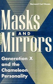 portada Masks and Mirrors: Generation x and the Chameleon Personality 